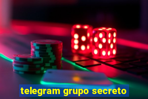 telegram grupo secreto